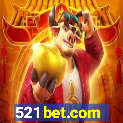 521 bet.com